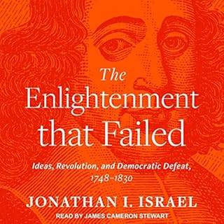 The Enlightenment That Failed Audiolibro Por Jonathan I. Israel arte de portada