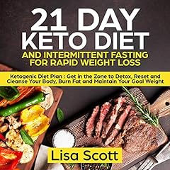 21 Day Keto Diet and Intermittent Fasting for Rapid Weight Loss cover art