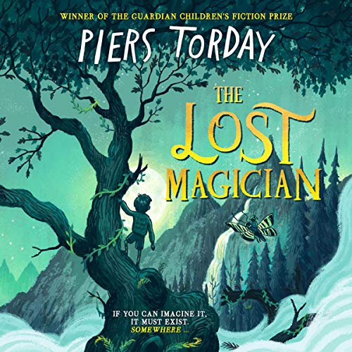 The Lost Magician Audiobook By Piers Torday cover art