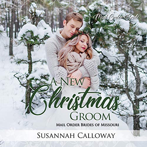 A New Christmas Groom Audiobook By Susannah Calloway cover art