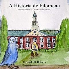 A Historia de Filomena Audiobook By Fernando Reimers cover art