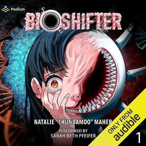 Bioshifter: Volume 1 Audiobook By Thundamoo, Natalie Maher cover art