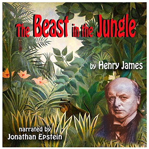 The Beast in the Jungle and the Evolution of the Short Story cover art