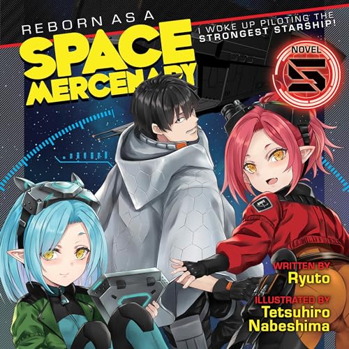 Reborn as a Space Mercenary: I Woke Up Piloting the Strongest Starship! Audiolibro Por Ryuto arte de portada