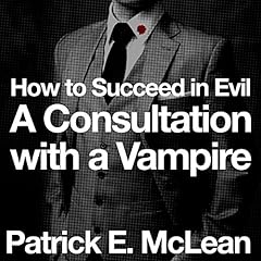 Consultation with a Vampire Audiobook By Patrick E. McLean cover art