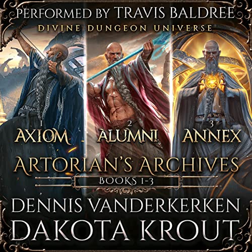 Artorian's Archives Omnibus: Books 1-3 in a Divine Dungeon Series Audiobook By Dennis Vanderkerken, Dakota Krout cover art