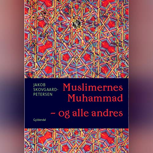 Muslimernes Muhammad - og alle andres cover art