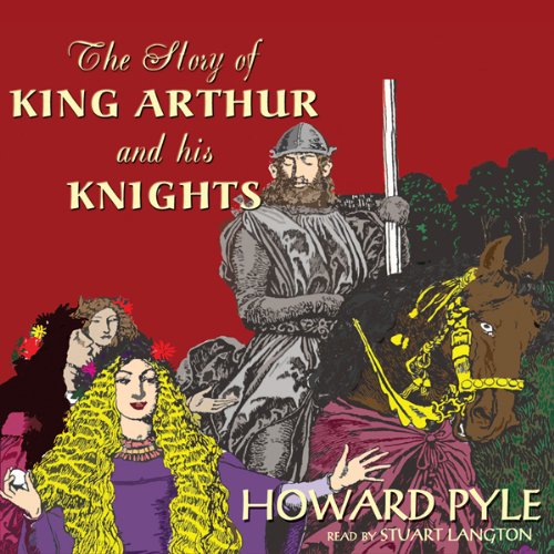 The Story of King Arthur and His Knights cover art