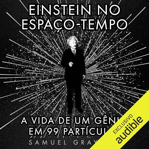 Einstein no espaço-tempo Audiolivro Por Samuel Graydon, André Fontenelle - translator capa