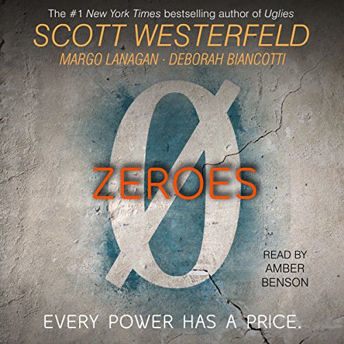 Zeroes Audiolivro Por Scott Westerfeld, Margo Lanagan, Deborah Biancotti capa