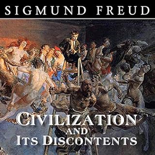 Civilization and Its Discontents Audiobook By Sigmund Freud cover art