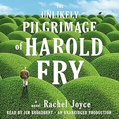 The Unlikely Pilgrimage of Harold Fry Audiolibro Por Rachel Joyce arte de portada