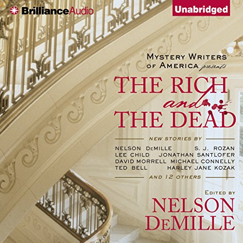 Mystery Writers of America Presents The Rich and the Dead Audiolivro Por Mystery Writers of America, Nelson DeMille - editor 