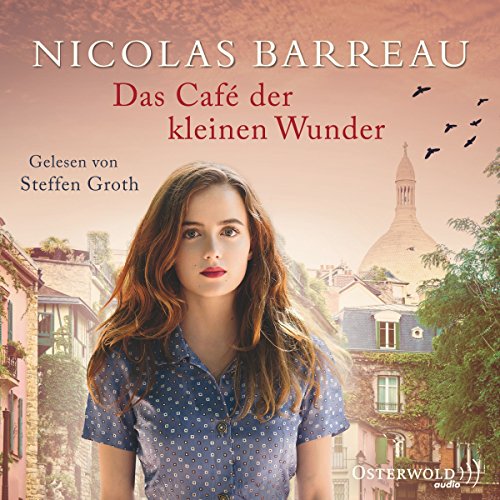 Das Café der kleinen Wunder Audiolivro Por Nicolas Barreau capa