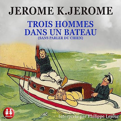 Trois hommes dans un bateau (sans parler du chien) cover art