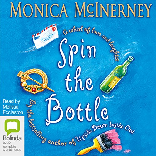 Spin the Bottle Audiolibro Por Monica McInerney arte de portada