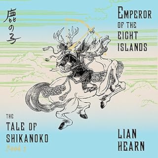 Emperor of the Eight Islands Audiobook By Lian Hearn cover art