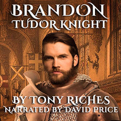 Brandon - Tudor Knight Audiobook By Tony Riches cover art