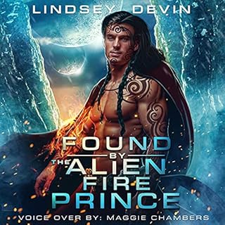 Found by the Alien Fire Prince Audiobook By Lindsey Devin cover art