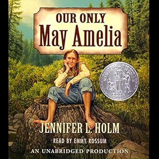 Our Only May Amelia Audiolibro Por Jennifer L. Holm arte de portada