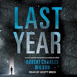 Last Year Audiolibro Por Robert Charles Wilson arte de portada