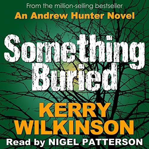 『Something Buried: An Absolutely Gripping Mystery Thriller』のカバーアート