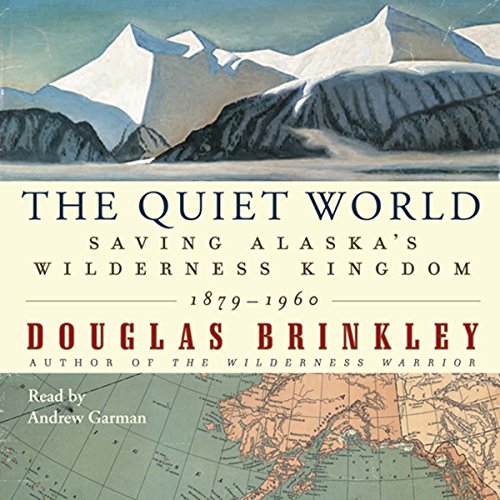 The Quiet World Audiolibro Por Douglas Brinkley arte de portada