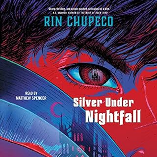 Silver Under Nightfall Audiobook By Rin Chupeco cover art