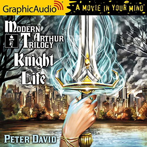 Knight Life [Dramatized Adaptation] Audiolibro Por Peter David arte de portada