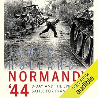 Normandy '44 Audiobook By James Holland cover art