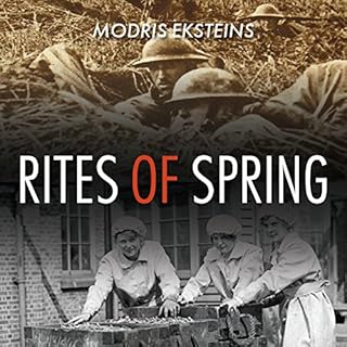 Rites of Spring Audiobook By Modris Eksteins cover art