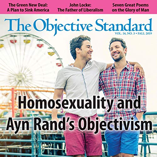 The Objective Standard: Fall 2019, Vol. 14, No. 3 Audiobook By Craig Biddle, Stewart Margolis, Jon Hersey, Tim White, Joseph 