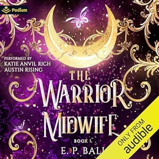 The Warrior Midwife Audiobook By E.P. Bali cover art