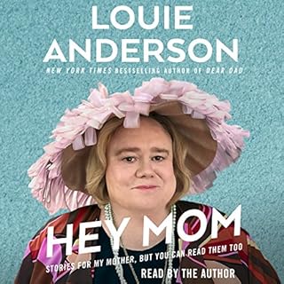 Hey Mom Audiobook By Louie Anderson cover art