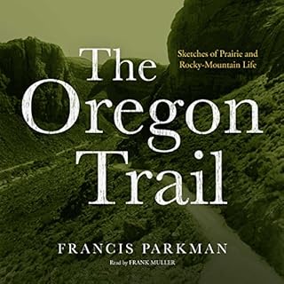 The Oregon Trail Audiolibro Por Francis Parkman arte de portada