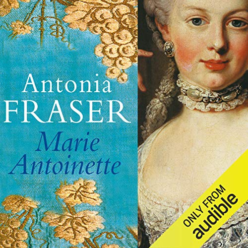 Marie Antoinette Audiolibro Por Antonia Fraser arte de portada