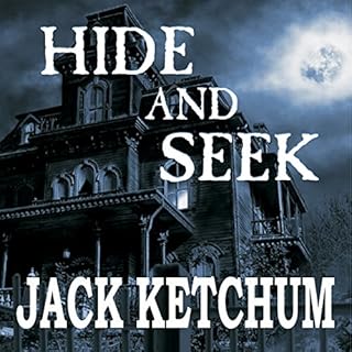 Hide and Seek Audiobook By Jack Ketchum cover art