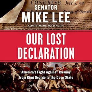 Our Lost Declaration Audiobook By Mike Lee cover art