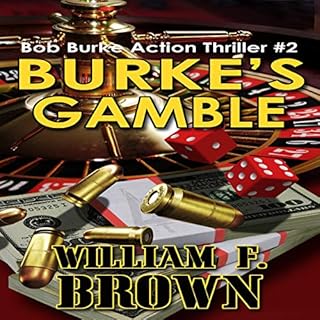 Burke's Gamble Audiobook By William F. Brown cover art