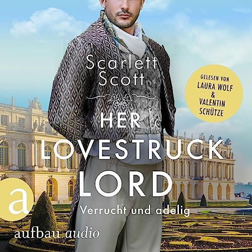 Her Lovestruck Lord - Verrucht und adelig cover art