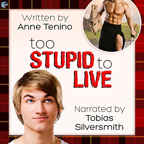 Too Stupid to Live Audiolivro Por Anne Tenino capa