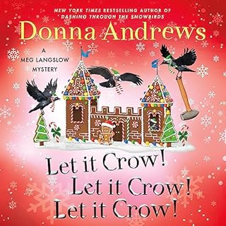 Let It Crow! Let It Crow! Let It Crow! Audiolibro Por Donna Andrews arte de portada