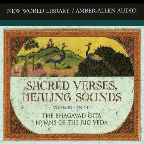 Sacred Verses, Healing Sounds I & II Audiobook By Deepak Chopra MD cover art