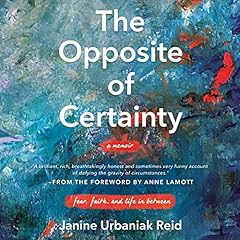 The Opposite of Certainty cover art