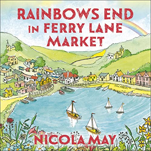 Rainbows End in Ferry Lane Market Audiolibro Por Nicola May arte de portada