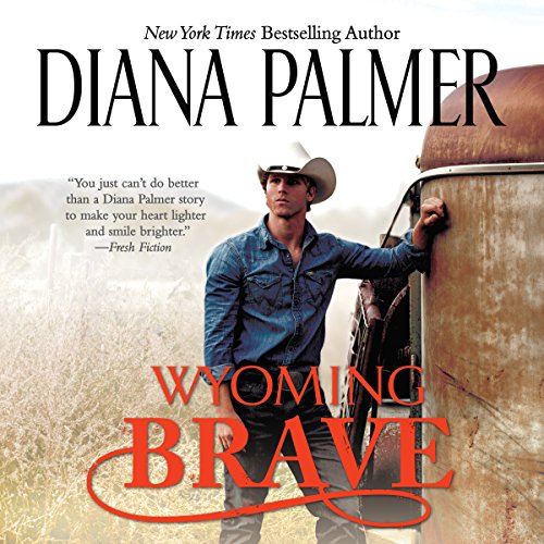 Wyoming Brave Audiolibro Por Diana Palmer arte de portada