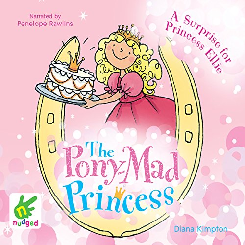 A Surprise for Princess Ellie Audiobook By Diana Kimpton cover art