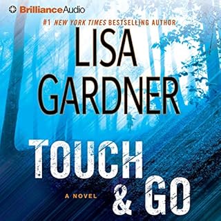 Touch & Go Audiobook By Lisa Gardner cover art