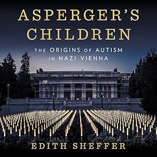 Asperger's Children Audiobook By Edith Sheffer cover art