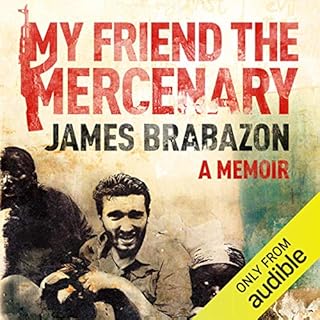 My Friend the Mercenary Audiolibro Por James Brabazon arte de portada